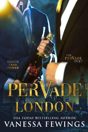 [Pervade Duet 01] • Pervade London (Pervade Duet Book 1)